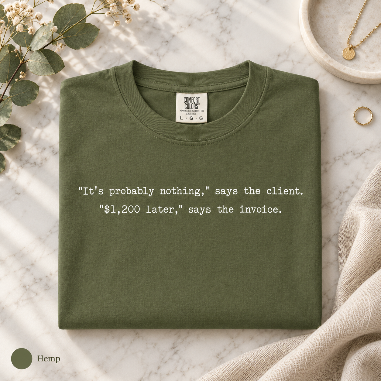 It's Probably Nothing Vet Tee design, a typewriter-style quote about a vet bill